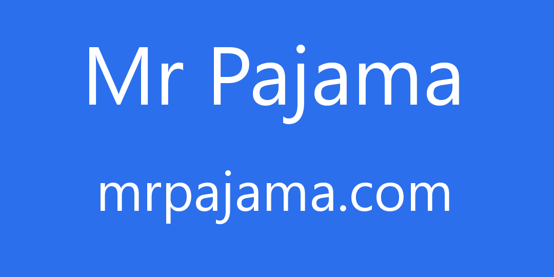 Mr Pajama - Mens and boys pajamas